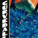 Bao publishing presenta curveball di jeremy sorese Bao publishing presenta curveball di jeremy sorese
