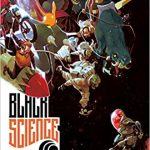 Black science 7 palpitante come non mai