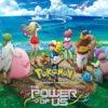 Pokèmon: the power of us, nuovo trailer del film