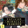Vaticano miracle examiner: l'adattamento manga terminerà a dicembre Vaticano miracle examiner: l'adattamento manga terminerà a dicembre