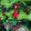 Ghibli #07: arrietty - il mondo segreto sotto il pavimento