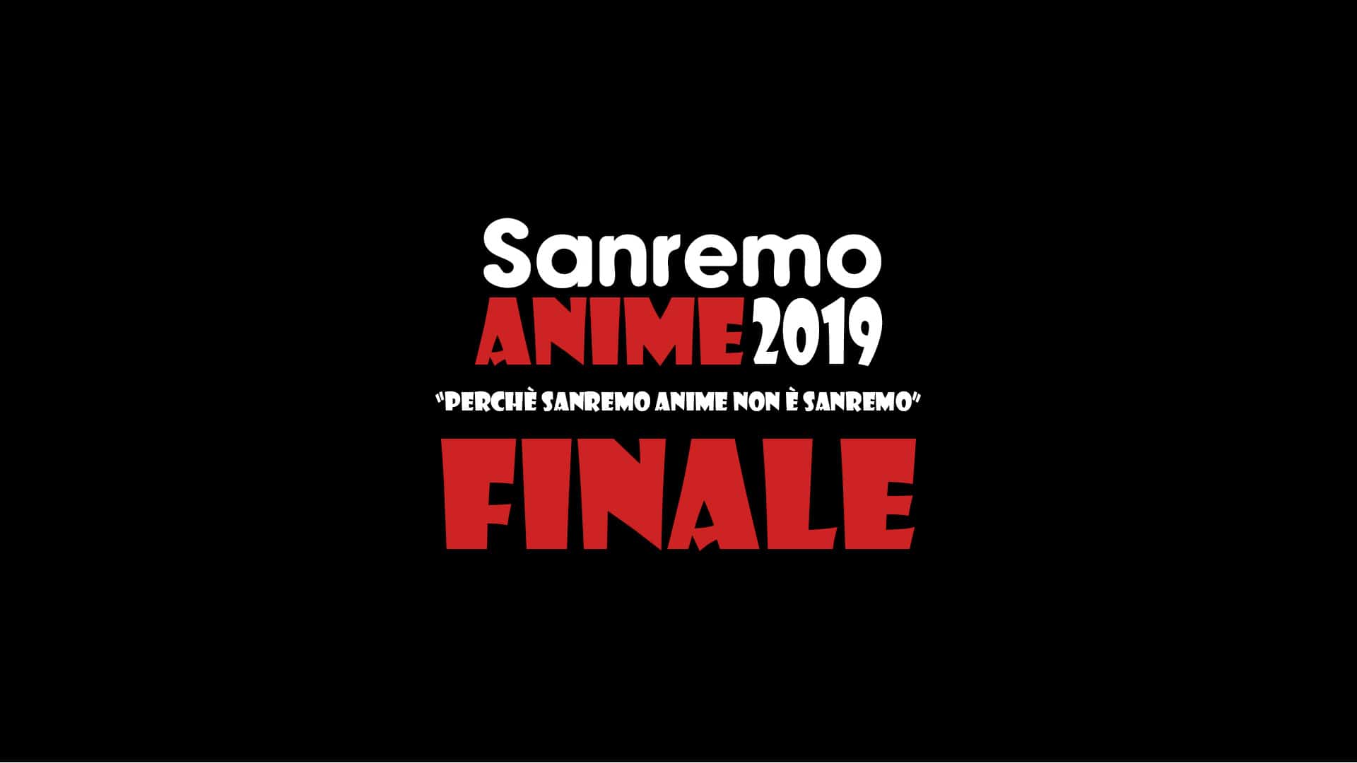 Sanremo Anime Finale