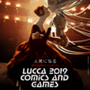 Cosa ci aspetta al lucca comics & games 2019