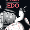 I doni di edo: nove storie dell'epoca edo in uscita I doni di edo: nove storie dell'epoca edo in uscita