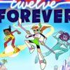 Twelve forever - un resoconto