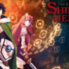 The rising of the shield hero - la recensione anime