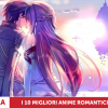 Top 10 migliori anime romantici