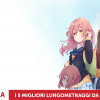 Top 5 dei migliori lungometraggi animati da non perdere Top 5 dei migliori lungometraggi animati da non perdere