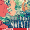 Malaterre. Una selva dei rimpianti – recensione