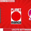 Uscite settimanali dal 10 febbraio al 16 febbraio