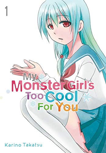 In arrivo la fine di my monster girl's too cool for you