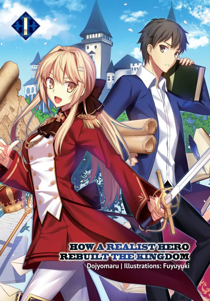 How A Realist Hero Rebuilt The Kingdom Ep 14 How a Realist Hero Rebuilt the Kingdom, termina la novel