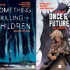 Edizioni bd porta in italia something is killing the children e once and future Edizioni bd porta in italia something is killing the children e once and future