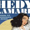 Hedy lamarr: la donna più straordinaria del mondo Hedy lamarr: la donna più straordinaria del mondo