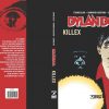Dylan dog killex - la nostra recensione Dylan dog killex - la nostra recensione