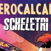 Scheletri, il primo thriller di zerocalcare