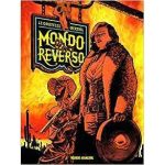 Un western dal tratto "diverso", mondo reverso in uscita a novembre da magic press