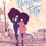 Un'appassionante storia d'amore, da leggere a ritroso: nonostante tutto