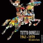 Tutto bonelli 1941-1979: il primo volume celebrativo dell'editore milanese