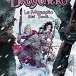 Dragonero: la muraglia dei troll - la recensione del fumetto