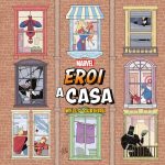 Eroi a casa - i personaggi marvel durante il lockdown