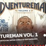 Adventureman vol. 1, la recensione