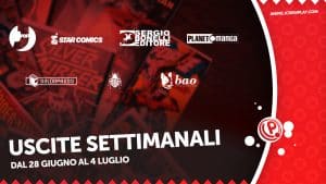 Uscite settimanali dal 28 giugno al 4 luglio