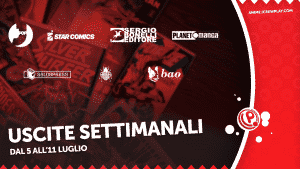 Uscite settimanali dal 5 all'11 luglio