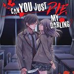 Un epilogo per 'can you just die, my darling'? Un epilogo per 'can you just die, my darling'?