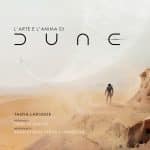 L'arte e l'anima di dune: la recensione