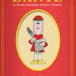 Dante - la divina commedia classica a fumetti