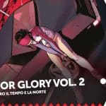 Death or glory vol. 2, la recensione