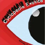 Cyclopedia exotica: la nostra recensione della graphic novel