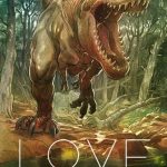 Love - i dinosauri, la recensione del fumetto