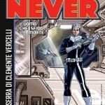 Sergio bonelli editore presenta nathan never – l’uomo che sfidò la morte