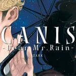J-pop manga presenta l’opera d’esordio di zakk: canis dear mr. Rain