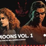 Two moons vol. 1, la recensione
