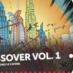 Crossover 1 - la recensione