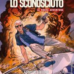 Lo sconosciuto le nuove avventure torna con bonelli