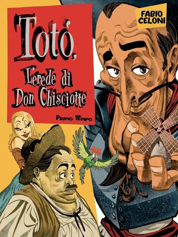 Totò l'erede di don chisciotte