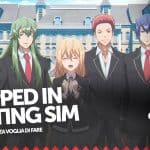 Trapped in a dating sim - la recensione anime
