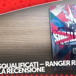 Squalificati – ranger reject, la recensione del nuovo manga di negi haruba