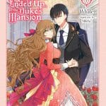 Why raeliana ended up at the duke's mansion, la recensione manga