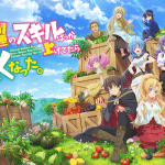 I've somehow gotten stronger when i improved my farm-related skills, nuove informazioni sull'anime