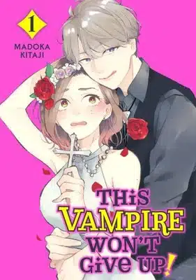 This vampire won't give up! , termina il manga