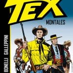Sergio bonelli editore presenta "tex. Montales" - nuova edizione