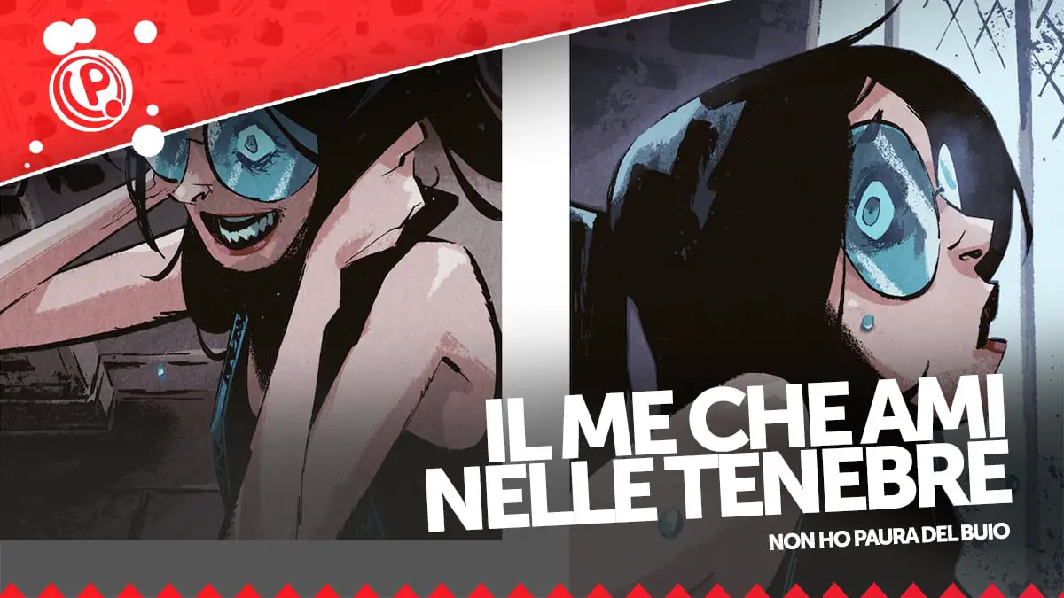 Il me che ami nelle tenebre - la recensione