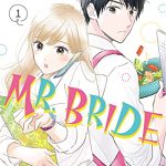 Mr. Bride e glitch, terminano i manga