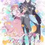 Sugar apple fairy tail, inizia un nuovo arco narrativo