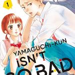 Yamaguchi-kun isn't so bad diventa mensile